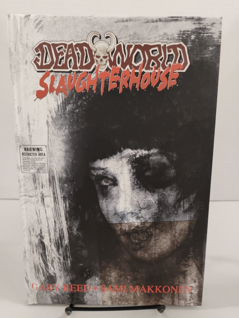 Deadworld: Slaughterhouse by Gary Reed and Sami Makkonen (Desperado, 2010)