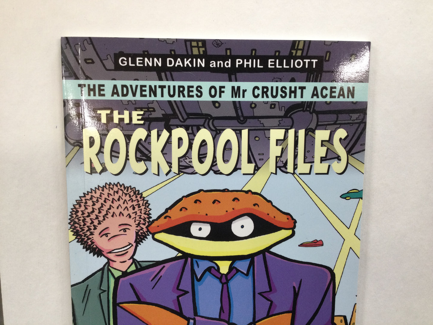 The Rockpool Files by Glenn Dakin and Phil Elliott