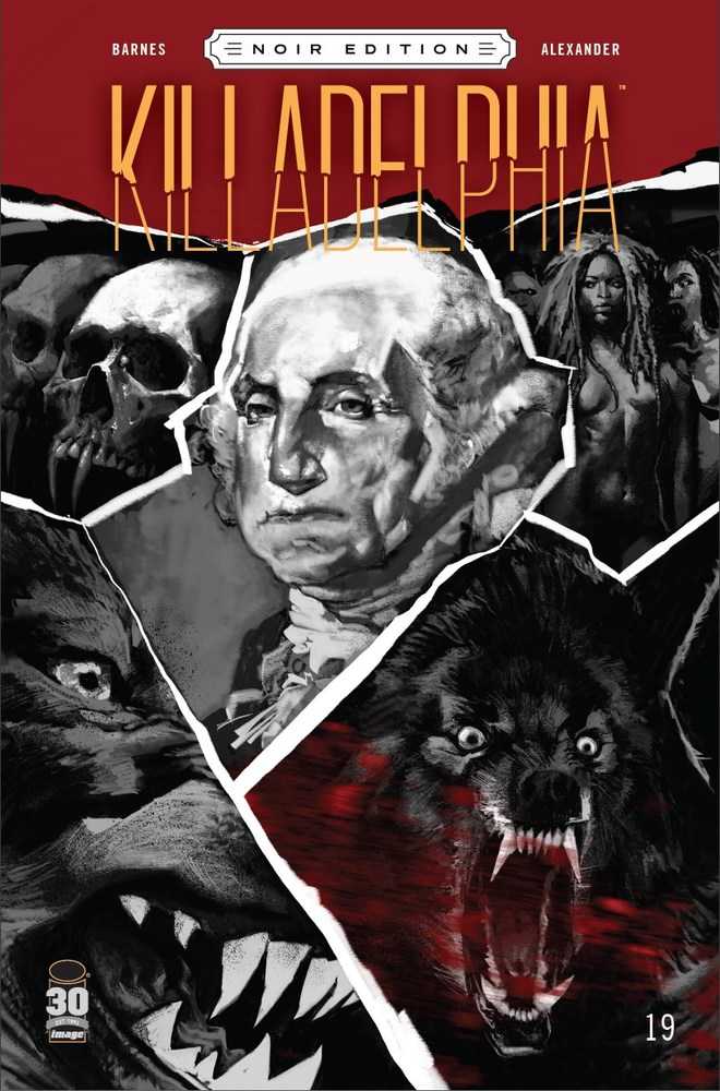 Killadelphia #19 Cover D Alexander Black & White Noir Edition (Mature)